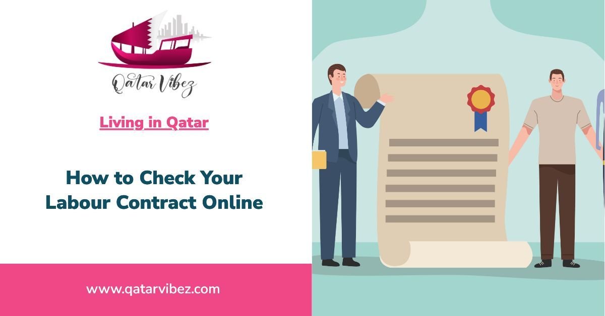 How to Check Your Labour Contract Online in Qatar 2024 A Step-by-Step Guide