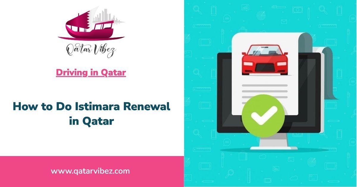 How to Do Istimara Renewal in Qatar