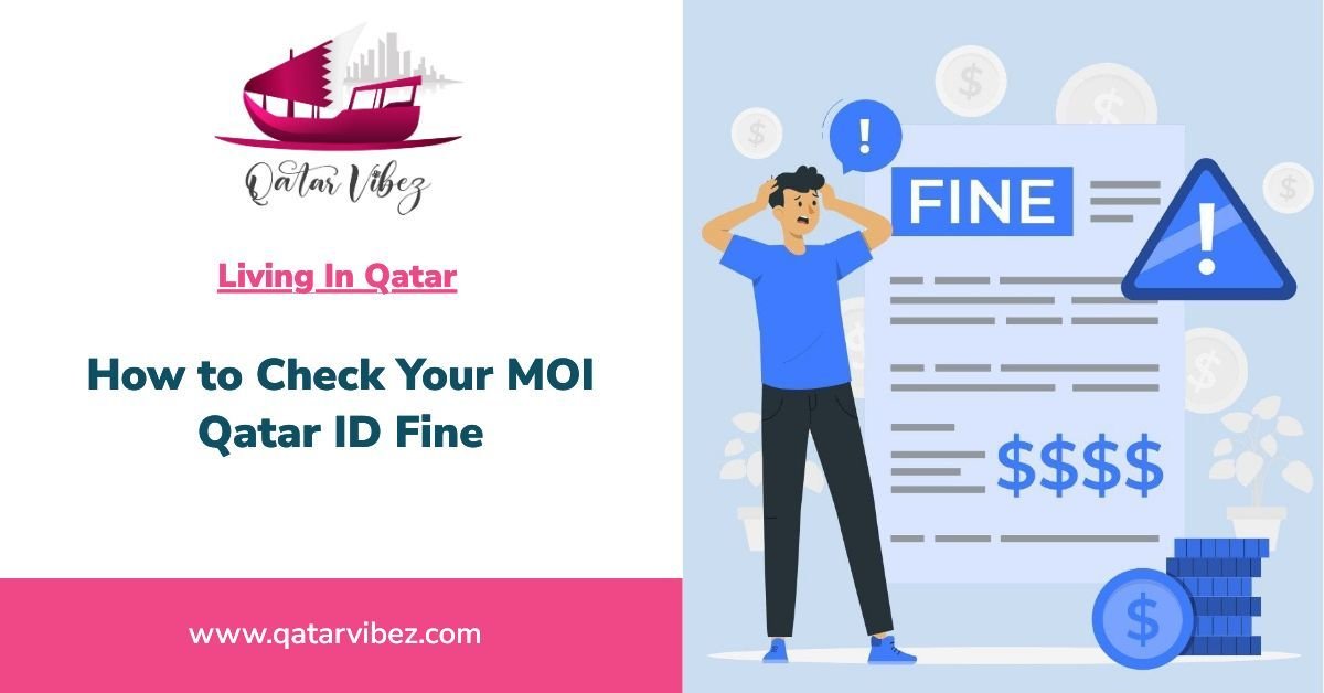 How to Check Your MOI Qatar ID Fine QID Violation Status Check in 2024