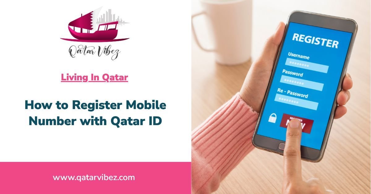 How to Register Mobile Number with Qatar ID