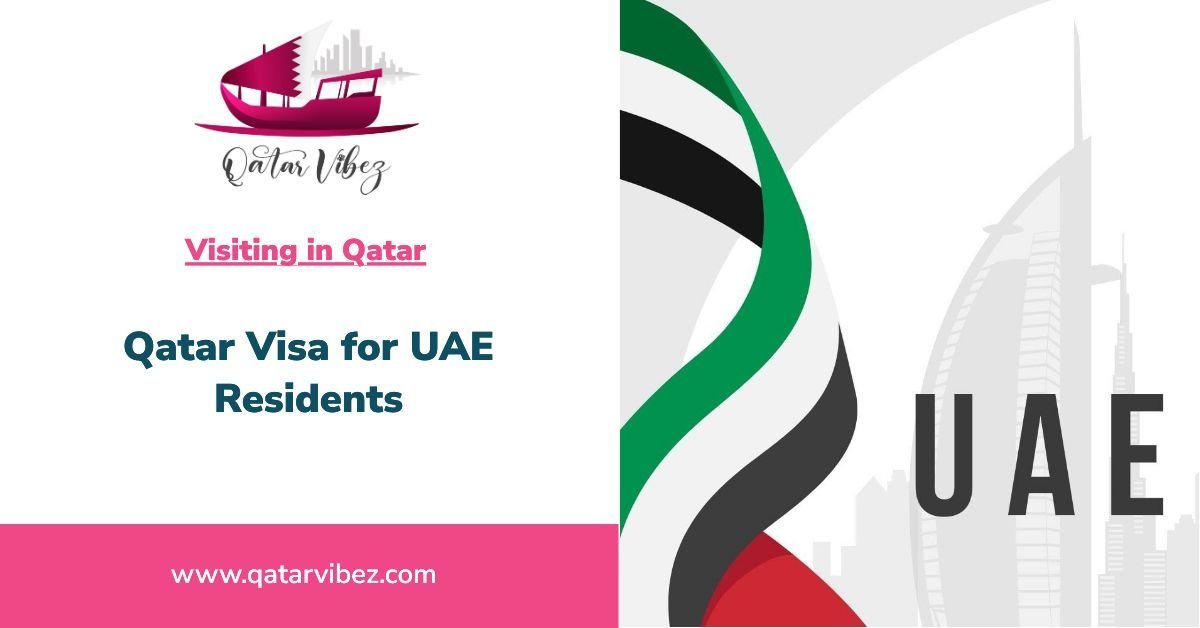 Qatar Visa for UAE Residents