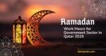 when does ramadan end qatar