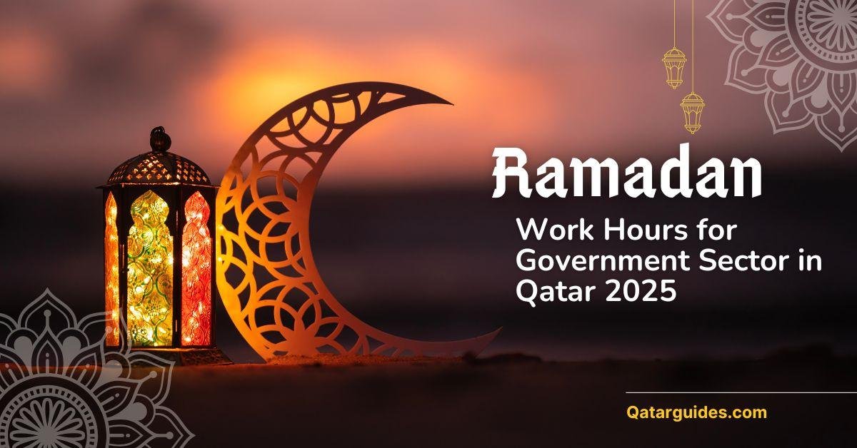 Ramadan Working Hours for Government Sector in Qatar 2025